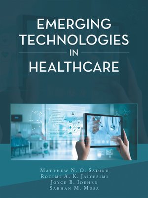 cover image of Emerging Technologies in Healthcare